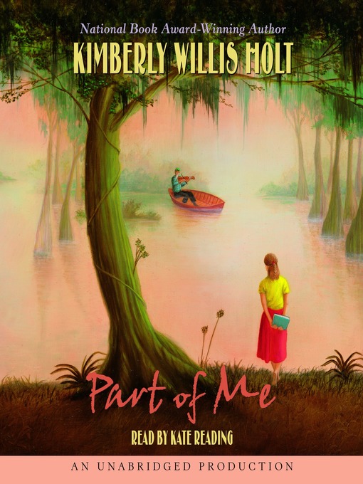 Title details for Part of Me by Kimberly Willis Holt - Available